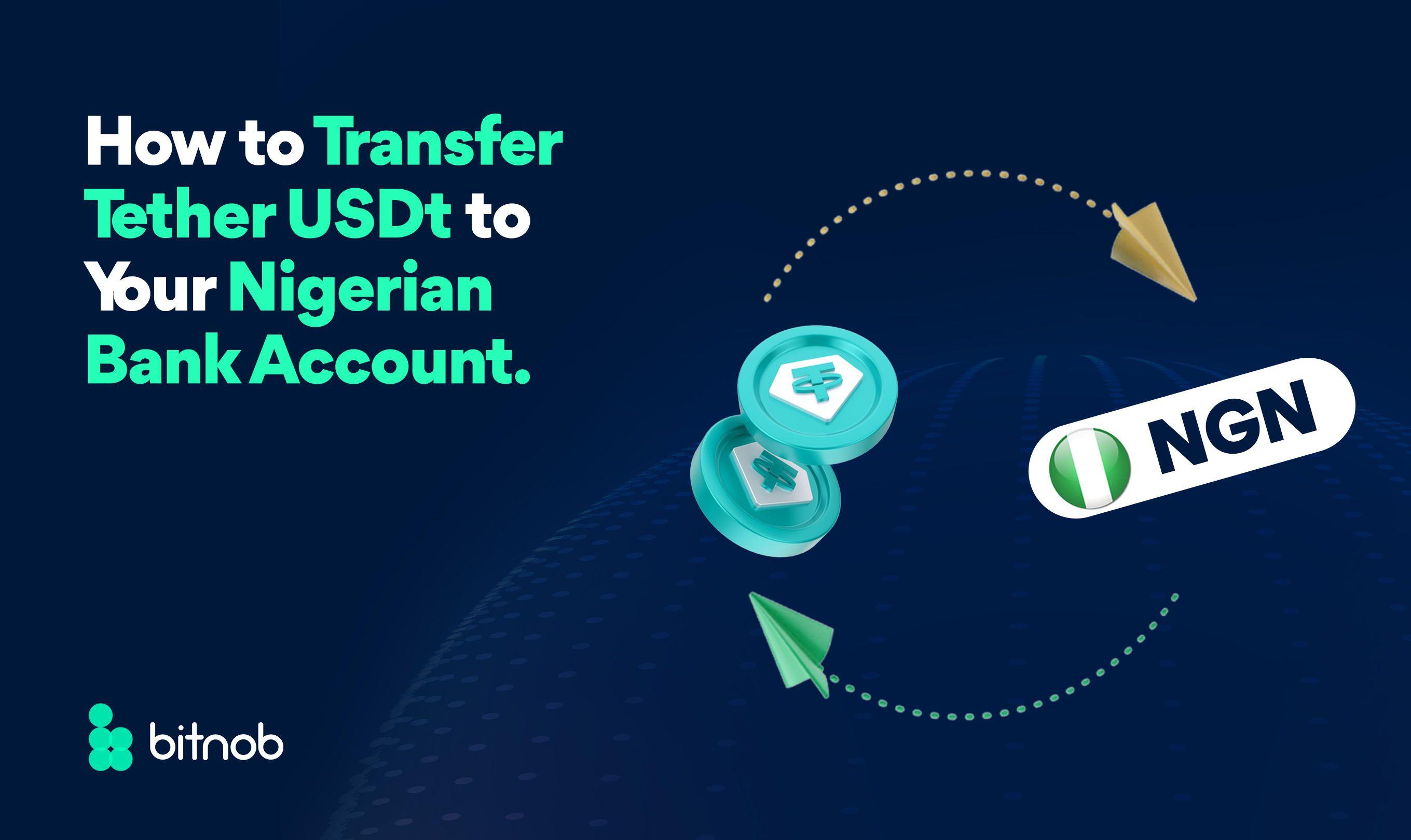 How to Transfer Tether USDT to Your Nigerian Bank Account