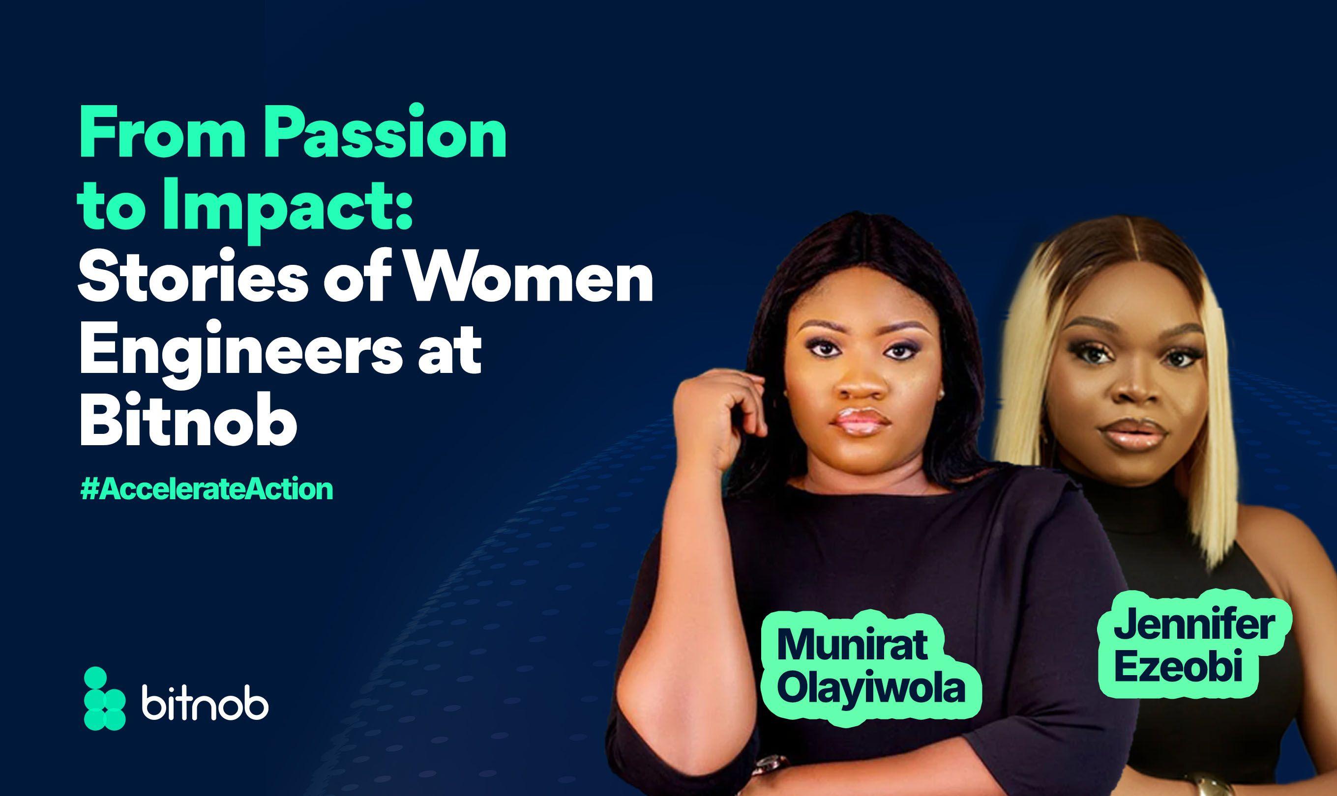 From Passion to Impact: Stories of Women Engineers at Bitnob