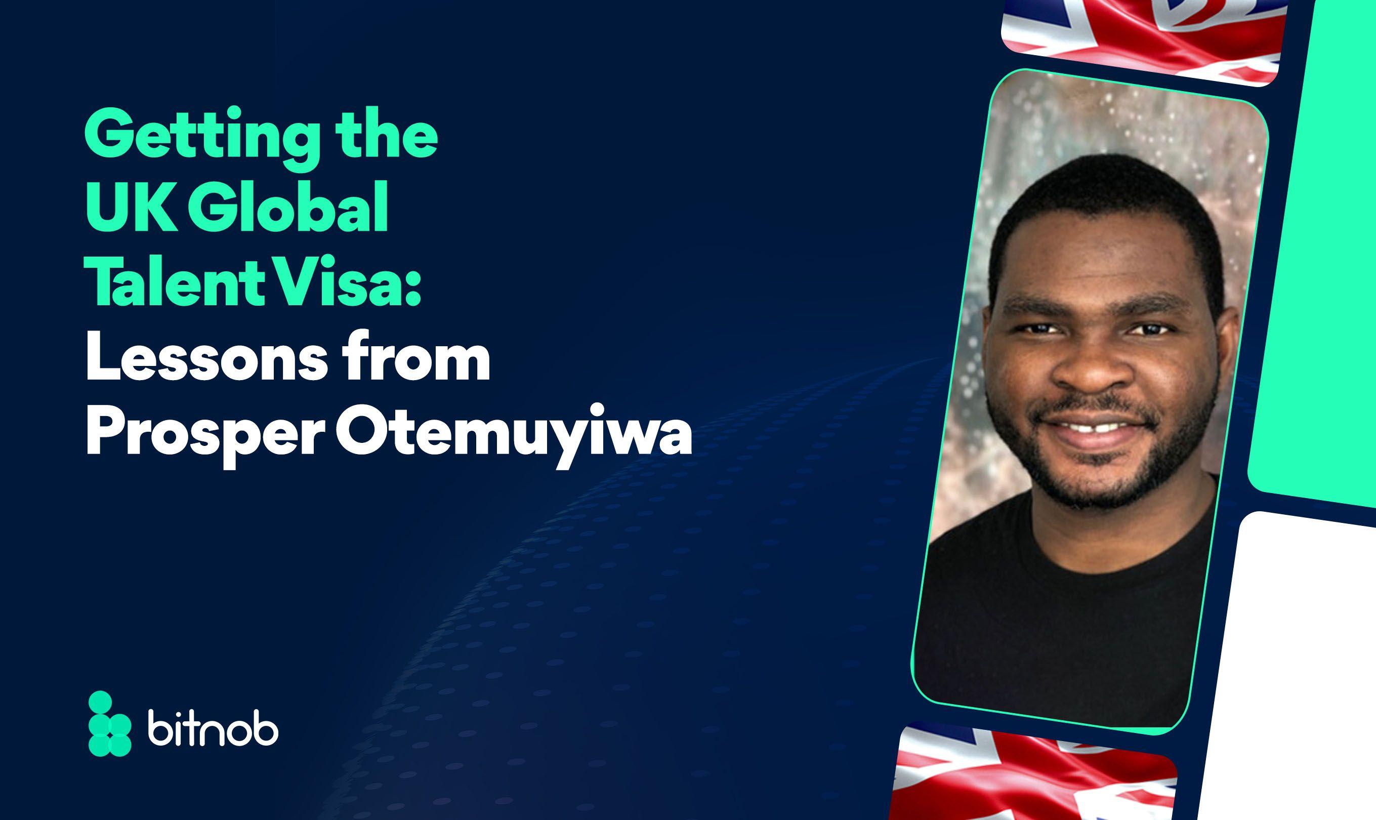 Getting the UK Global Talent Visa: Lessons from Prosper Otemuyiwa