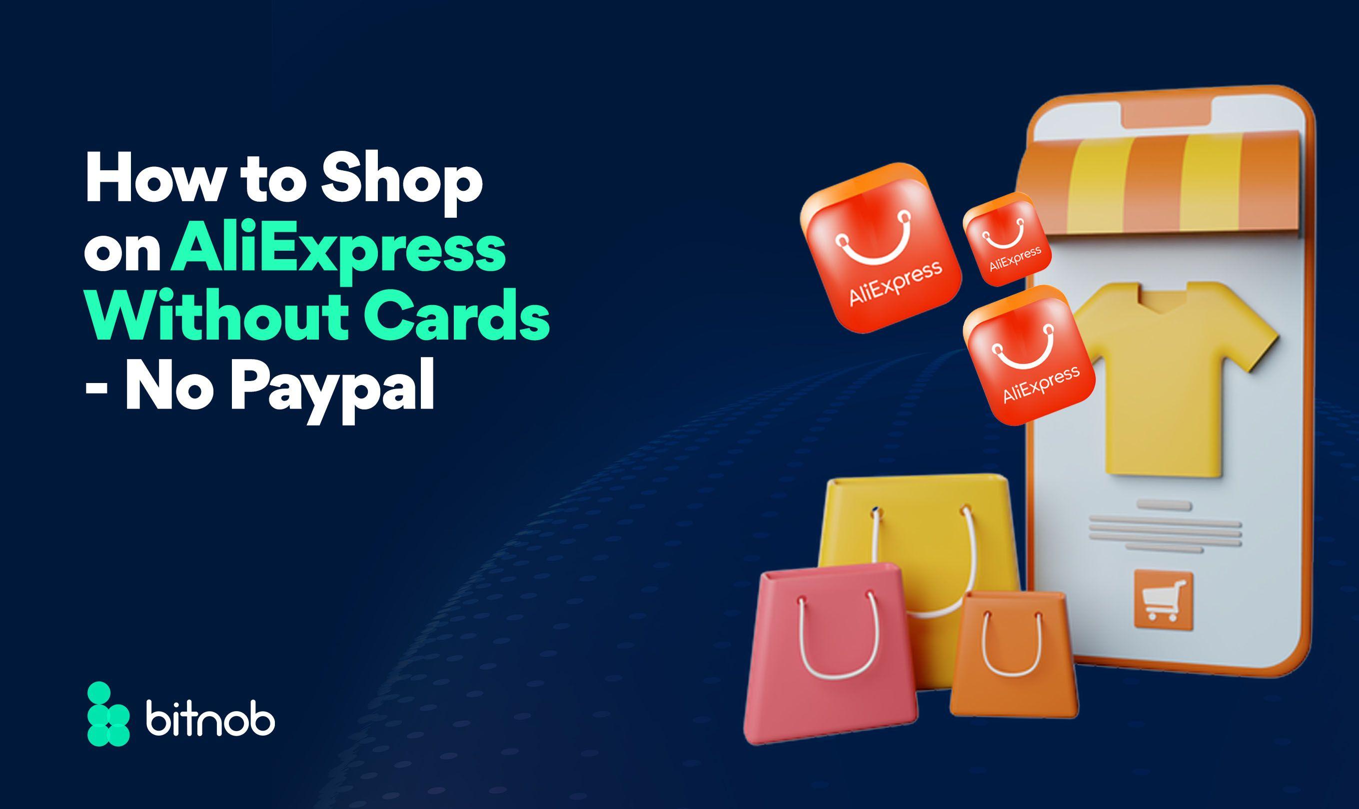 How to Shop on Ali Express Without Cards - No PayPal