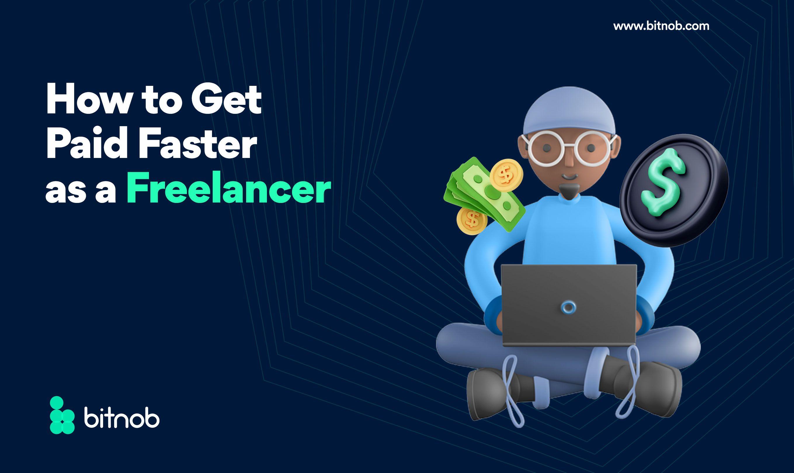 How to Get Paid Faster as a Freelancer