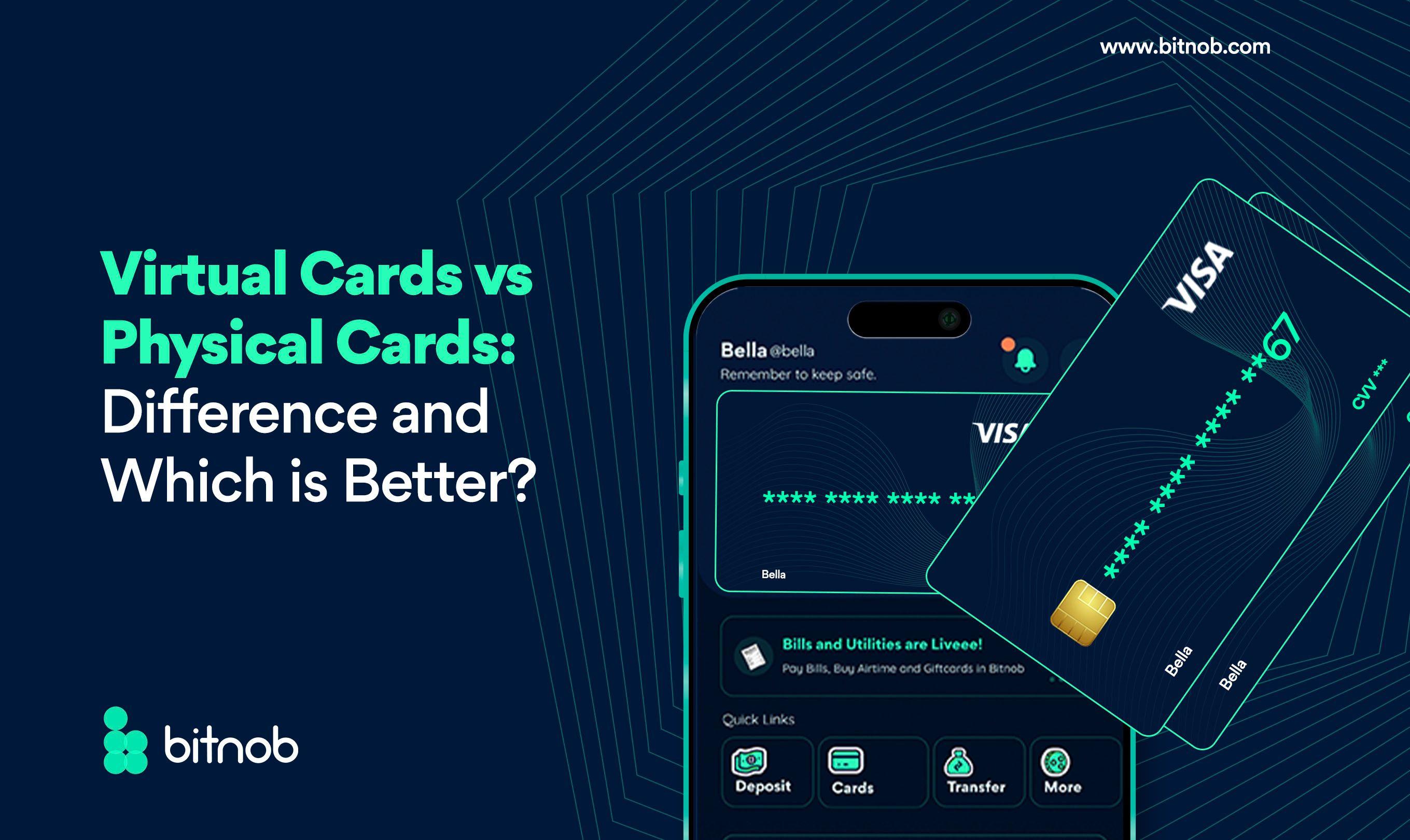 Virtual Card Vs Physical Card: Difference and Which Is Better