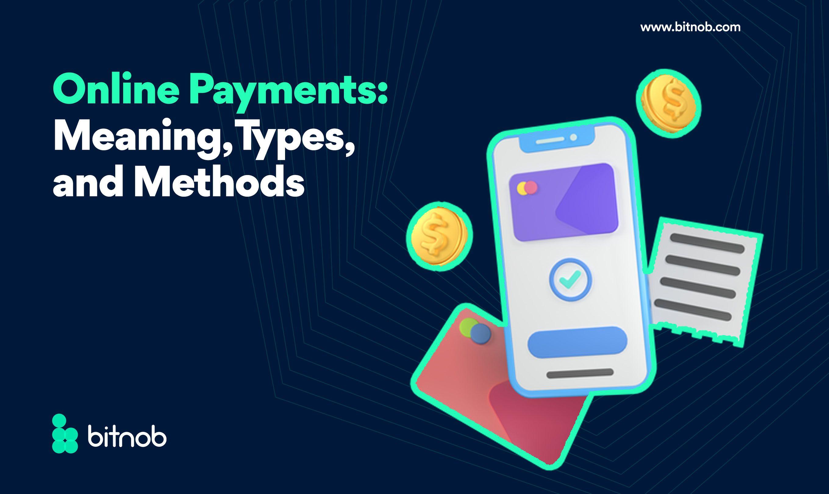 Online Payments: Meaning, Types and Benefits