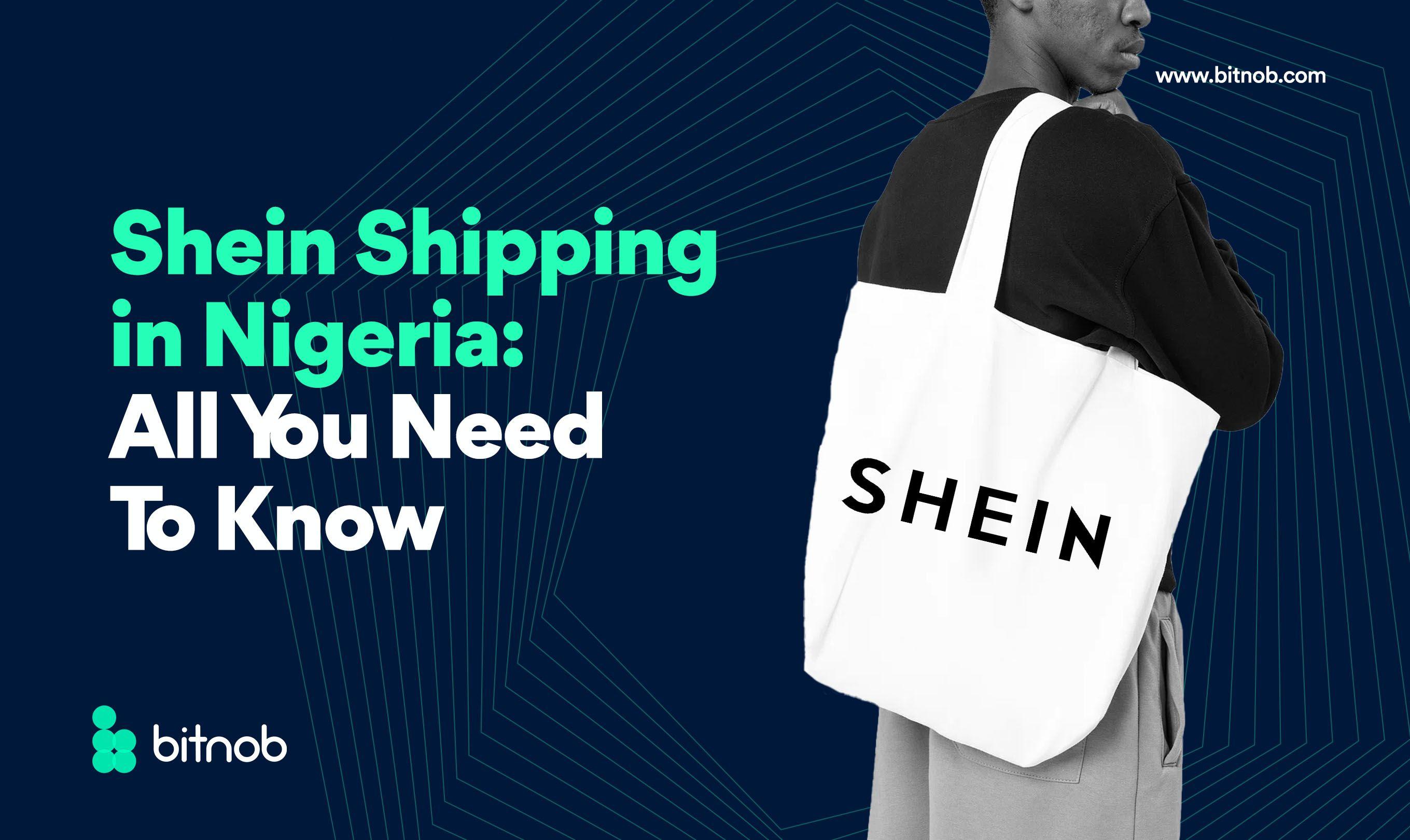 Shein Shipping In Nigeria: All You Need to Know 