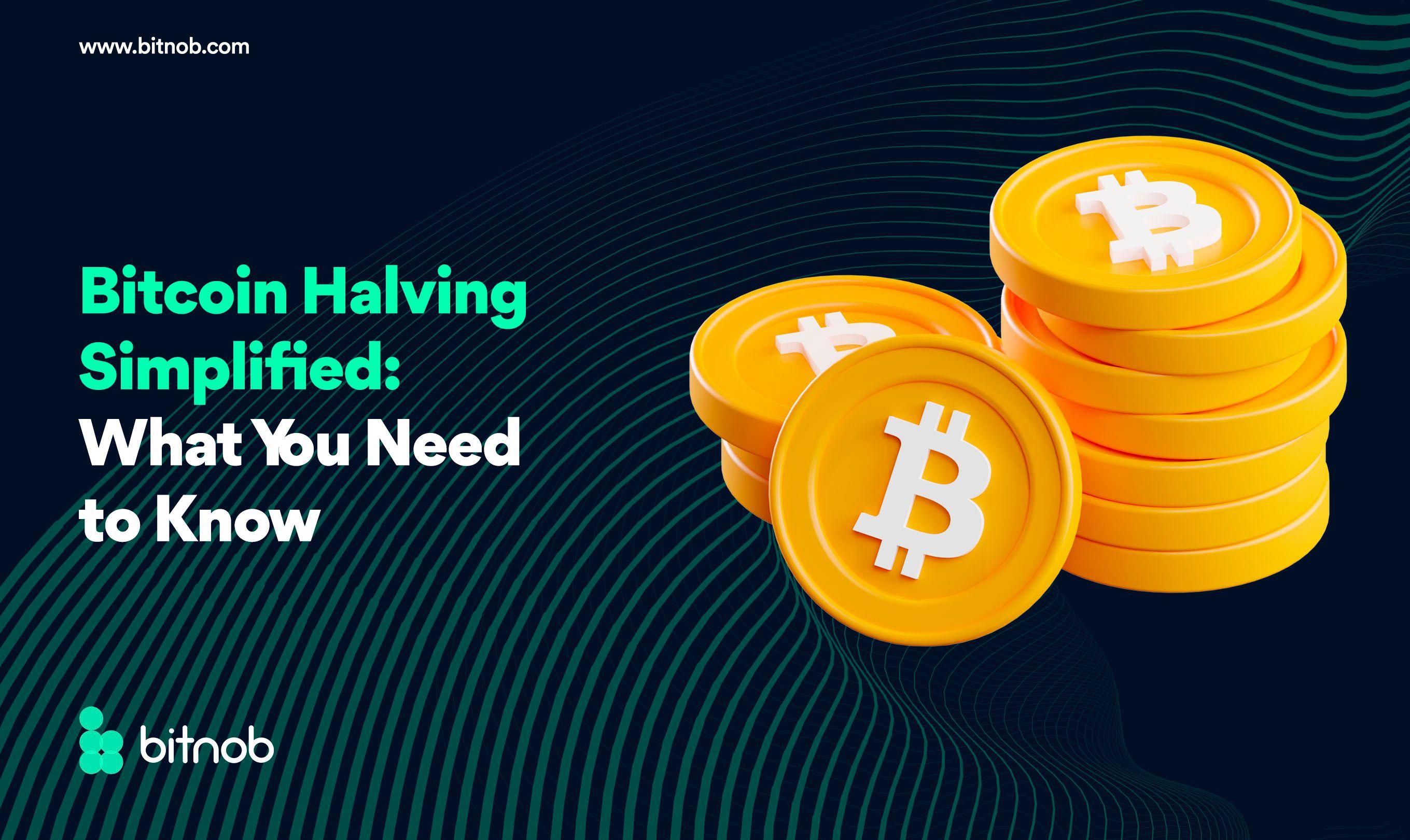 Bitcoin Halving Simplified: What You Need to Know